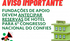 Fundações de Apoio devem antecipar reservas de hotel para 6º Congresso Nacional do CONFIES