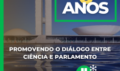 ICTP.br completa 6 anos promovendo o diálogo entre Ciência e Parlamento